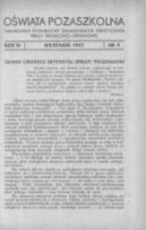 Oświata Pozaszkolna: miesięcznik poświęcony zagadnieniom praktycznym pracy społeczno-oświatowej 1937 wrzesień R.4 Nr9