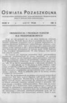 Oświata Pozaszkolna: miesięcznik poświęcony zagadnieniom praktycznym pracy społeczno-oświatowej 1938 luty R.5 Nr2