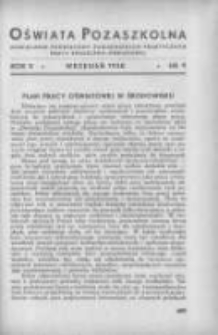 Oświata Pozaszkolna: miesięcznik poświęcony zagadnieniom praktycznym pracy społeczno-oświatowej 1938 wrzesień R.5 Nr9