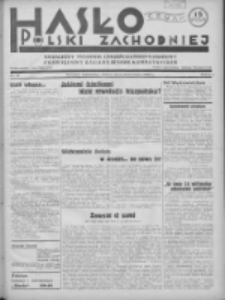 Hasło Polski Zachodniej: niezależny tygodnik chrześcijańsko-narodowy poświęcony zagadnieniom kombatanckim 1936.04.19 R.3 Nr16