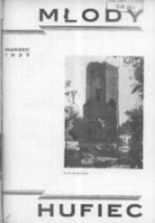 Młody Hufiec: miesięcznik Katolickiego Stowarzyszenia Młodzieży Męskiej w Poznaniu 1937 marzec R.11 Nr3