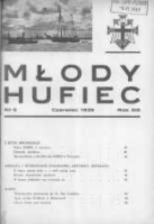Młody Hufiec: miesięcznik Katolickiego Stowarzyszenia Młodzieży Męskiej w Poznaniu 1939 czerwiec R.13 Nr6