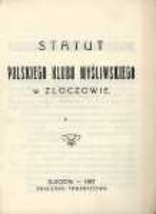 Statut Polskiego Klubu Myśliwskiego w Złoczowie
