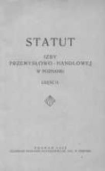 Statut Izby Przemysłowo-Handlowej w Poznaniu Cz.2