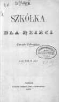 Szk&oacute;łka dla dzieci T.2