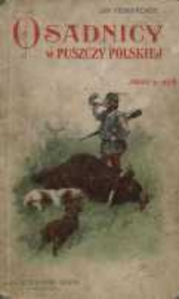 Osadnicy w puszczy polskiej