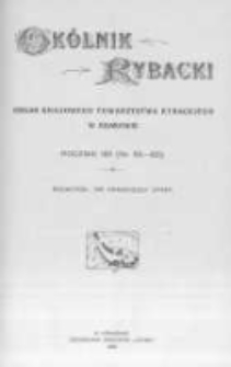 Ok&oacute;lnik Rybacki. Organ Krajowego Towarzystwa Rybackiego w Krakowie. 1911 nr115