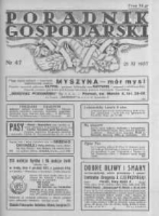 Poradnik Gospodarski. Pismo Tygodniowe. 1937.11.21 R.48 nr47