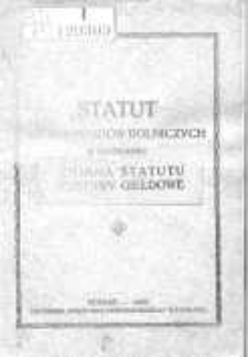 Statut Giełdy Płod&oacute;w Rolniczych w Poznaniu: zmiana statutu i ustawy giełdowe