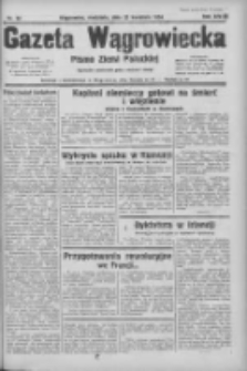 Gazeta Wągrowiecka: pismo ziemi pałuckiej 1934.04.22 R.14 Nr92