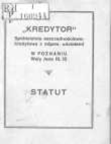 "Kredytor" Spółdzielnia Oszczędnościowo-Kredytowa z odpowiedzialnością udziałami w Poznaniu Wały Jana III 12: statut