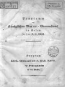 Programm des K&ouml;niglichen Marien-Gymnasiums zu Posen f&uuml;r das Schuljahr 1845; Program Kr&oacute;lewskiego Gimmazyum Ś. Maryi Magdal. w Poznaniu na rok szkolny 1845