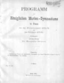 Programm des K&ouml;niglichen Marien-Gymnasiums zu Posen fuer das Winterhalbjahr 1878/79 und das Schuljahr 1879/80