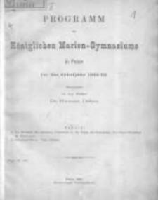 Programm des K&ouml;niglichen Marien-Gymnasiums zu Posen f&uuml;r das Schuljahr 1882/83
