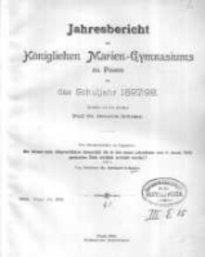 Jahresbericht des K&ouml;niglichen Marien-Gymnasiums zu Posen f&uuml;r das Schuljahr 1897/98