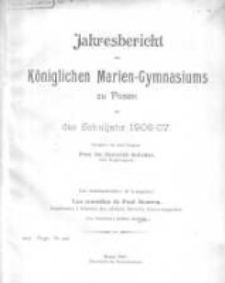 Jahresbericht des K&ouml;niglichen Marien-Gymnasiums zu Posen f&uuml;r das Schuljahr 1906/07