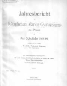 Jahresbericht des Königlichen Marien-Gymnasiums zu Posen für das Schuljahr 1908/09