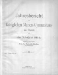 Jahresbericht des K&ouml;niglichen Marien-Gymnasiums zu Posen f&uuml;r das Schuljahr 1910/11