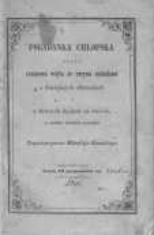 Pogadanka chłopska czyli rozmowa w&oacute;jta ze swymi sąsiadami o dzisiejszych zdarzeniach i o dawnych dziejach na świecie, co każden wiedzieć powinien