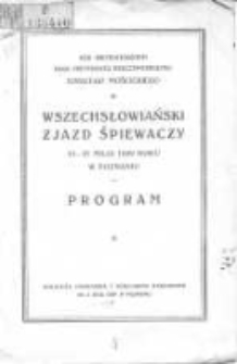 Wszechsłowiański Zjazd Śpiewaczy 18-21 maja 1929r. w Poznaniu: program