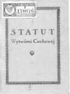Statut Wytw&oacute;rni Cechowej
