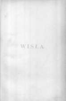 Wisła. Miesięcznik geograficzno-etnograficzny 1904 styczeń/luty T.18 Z.1