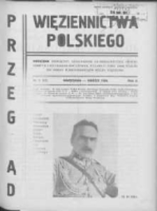 Przegląd Więziennictwa Polskiego: miesięcznik poświęcony zagadnieniom kryminologicznym, penitencjarnym i kulturalno-oświatowym, wydawany przez Kasę Wzajemnej Pomocy Funkcjonariuszy Straży Więziennej 1934 marzec R.2 Nr3(12)