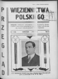 Przegląd Więziennictwa Polskiego: miesięcznik poświęcony zagadnieniom kryminologicznym, penitencjarnym i kulturalno-oświatowym, wydawany przez Kasę Wzajemnej Pomocy Funkcjonariuszy Straży Więziennej 1934 lipiec R.2 Nr7(16)