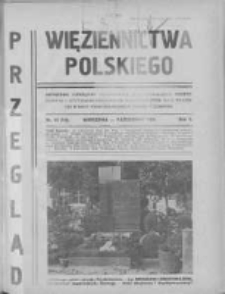 Przegląd Więziennictwa Polskiego: miesięcznik poświęcony zagadnieniom kryminologicznym, penitencjarnym i kulturalno-oświatowym, wydawany przez Kasę Wzajemnej Pomocy Funkcjonariuszy Straży Więziennej 1934 październik R.2 Nr10(19)