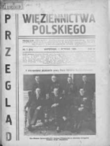 Przegląd Więziennictwa Polskiego: miesięcznik poświęcony zagadnieniom kryminologicznym, penitencjarnym i kulturalno-oświatowym, wydawany przez Kasę Wzajemnej Pomocy Funkcjonariusz&oacute;w Straży Więziennej 1936 styczeń R.4 Nr1(34)