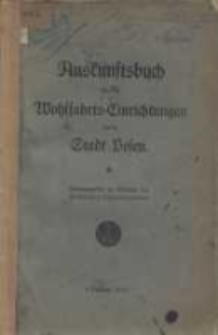 Auskunftsbuch &uuml;ber die Wohlfahrts-Einrichtungen f&uuml;r die Stadt Posen