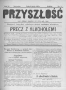 Przyszłość. 1907 R.3 nr3