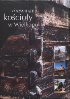 Drewniane kościoły w Wielkopolsce