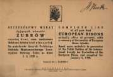 Szczeg&oacute;łowy wykaz żyjących obecnie żubr&oacute;w czystej krwi, oraz zestawienie ilościowe żubr&oacute;w krwi nieczystej. Na podstawie danych Polskiego Oddziału Międzynarodowego Towarzystwa Ochrony Żubra na dzień 1. I. 1938 r.