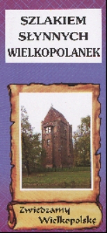 Szlakiem słynnych Wielkopolanek