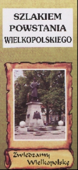 Szlakiem Powstania Wielkopolskiego