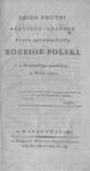 Zbi&oacute;r kr&oacute;tki przyczyn i zdarzeń kt&oacute;re sprowadziły rozbi&oacute;r Polski z francuzkiego przełożony w roku 1807