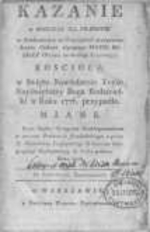 Kazanie w Kościele XX. Filipin&oacute;w w Studziannym na uroczystość przeprowadzenia cudami słynacego Matki Boskiey obrazu ze starego do nowego kościoła w swięto Nawiedzenia Teyże Nayświętszey Boga Rodzicielki w roku 1776 przypadłe miane przez Xiędza Grzegorza Zacharyaszewicza