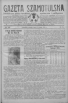 Gazeta Szamotulska: niezależne pismo narodowe, społeczne i polityczne 1934.02.13 R.13 Nr18