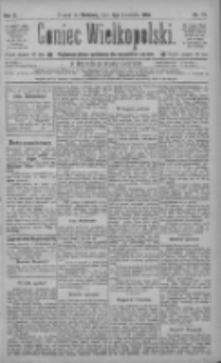 Goniec Wielkopolski: najtańsze pismo codzienne dla wszystkich stan&oacute;w 1886.04.04 R.10 Nr77
