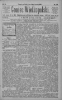 Goniec Wielkopolski: najtańsze pismo codzienne dla wszystkich stan&oacute;w 1886.06.16 R.10 Nr135