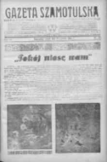 Gazeta Szamotulska: niezależne pismo narodowe, społeczne i polityczne 1937.12.25 R.16 Nr148