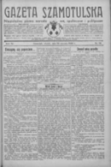 Gazeta Szamotulska: niezależne pismo narodowe, społeczne i polityczne 1933.01.24 R.12 Nr10