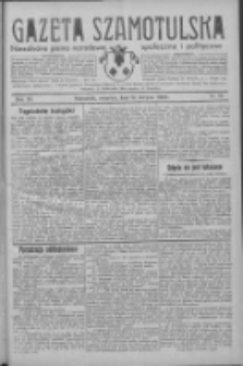 Gazeta Szamotulska: niezależne pismo narodowe, społeczne i polityczne 1933.08.24 R.12 Nr98