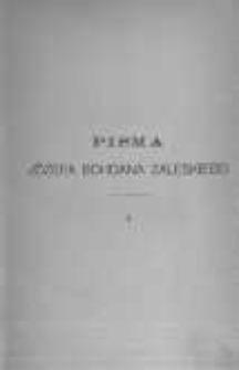 Pisma Józefa Bohdana Zaleskiego. T.1