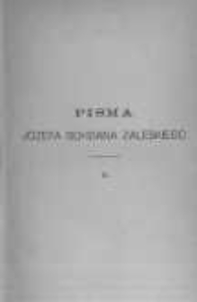 Pisma J&oacute;zefa Bohdana Zaleskiego. T.2