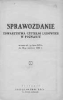 Sprawozdanie Towarzystwa Czytelni Ludowych w Poznaniu za czas od 1-go lipca 1931r. do 30-go czerwca 1932r.