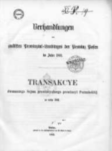 Verhandlungen des zwõlften Provinzial-Landtages der Provinz Posen im Jahre 1861; Transakcye Dwunastego Sejmu Prowincyalnego Prowincyi Poznańskiéj