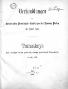 Verhandlungen des vierzehnten Provinzial-Landtages der Provinz Posen im Jahre 1865;Transakcye Czternastego Sejmu Prowincyalnego Prowincyi Poznańskiéj