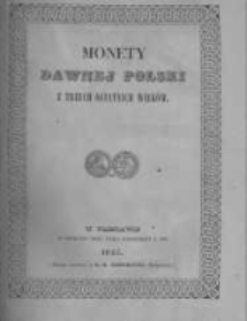 Tablice do dzieła o Monetach dawnej Polski jakoteż prowincyj i miast do niej niegdy należących, z trzech ostatnich wiek&oacute;w ułożone przez Ignacego Zag&oacute;rskiego